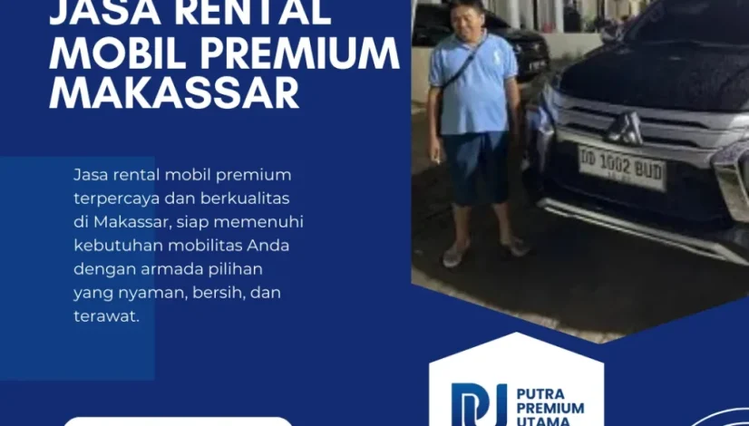 Jasa Rental Mobil Premium Makassar
