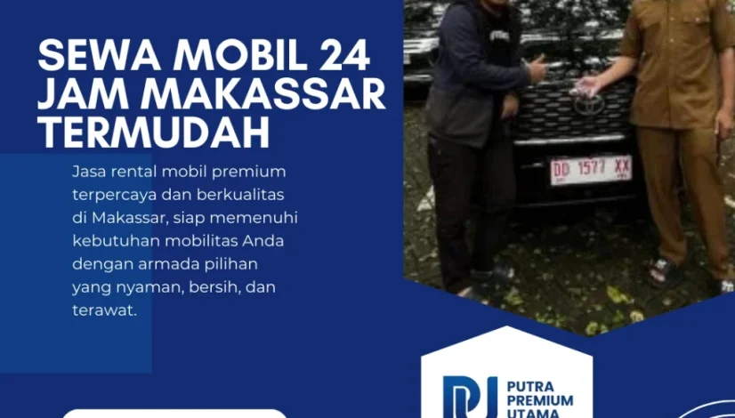 Sewa Mobil 24 Jam Makassar Termudah