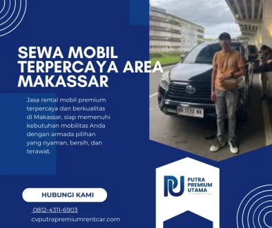Sewa Mobil Terpercaya Area Makassar