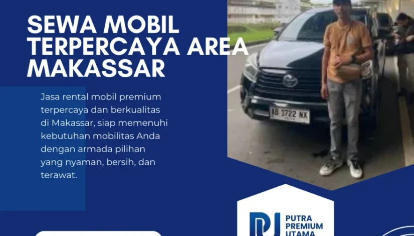 Sewa Mobil Terpercaya Area Makassar